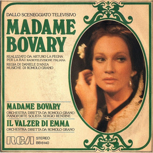 Romolo Grano - Madame Bovary / Il Valzer Di Emma (7")