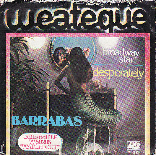 Barrabas - Desperately / Broadway Star (7")