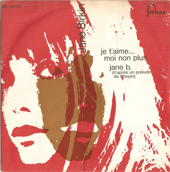 Jane Birkin And Serge Gainsbourg - Je T'aime.....Moi Non Plus (7", Single, Mono)