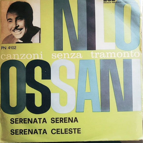 Nilo Ossani - Serenata Serena / Serenata Celeste (7")