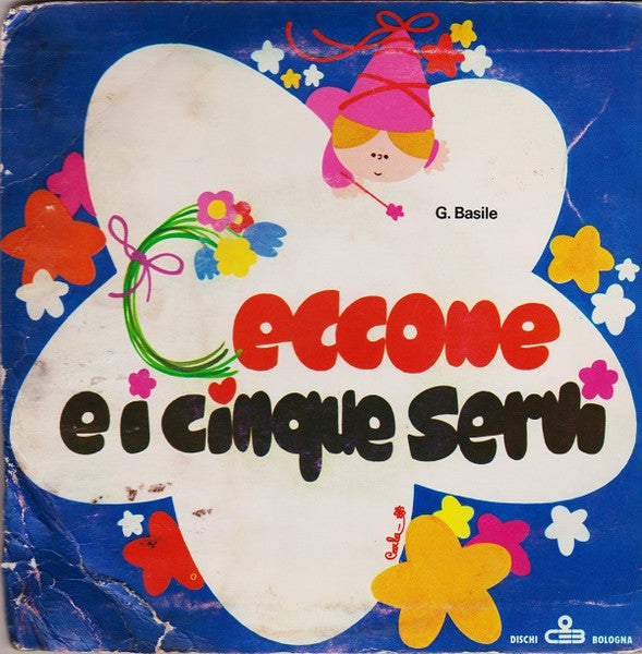 Giannino Falzone Fontanelli - Ceccone E I Cinque Servi (7")