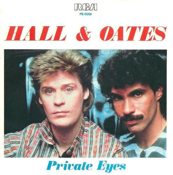 Daryl Hall & John Oates - Private Eyes (7")