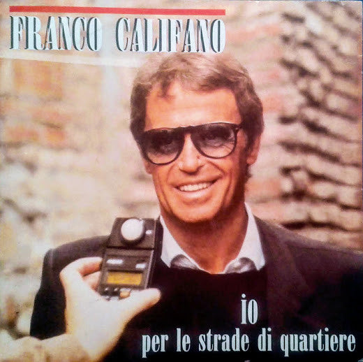 Franco Califano - Io Per Le Strade Di Quartiere (7")