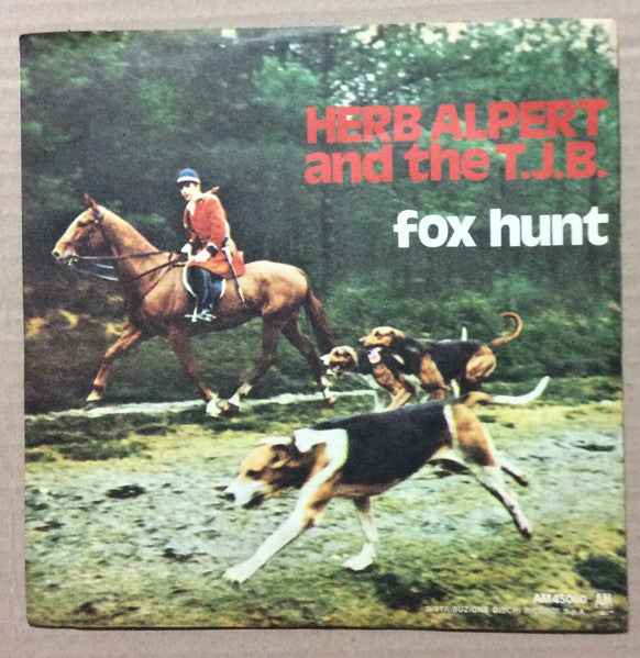 Herb Alpert & The Tijuana Brass - Fox Hunt (7")