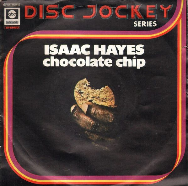 Isaac Hayes - Chocolate Chip (7")