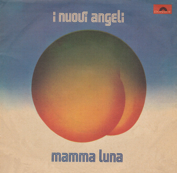 I Nuovi Angeli - Mamma Luna (7", Single)