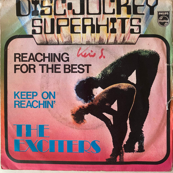 The Exciters - Reaching For The Best / Keep On Reachin' (7")