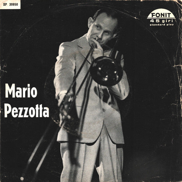 Mario Pezzotta - Baci A Gogo' / Marcia Dei Gladiatori (7")