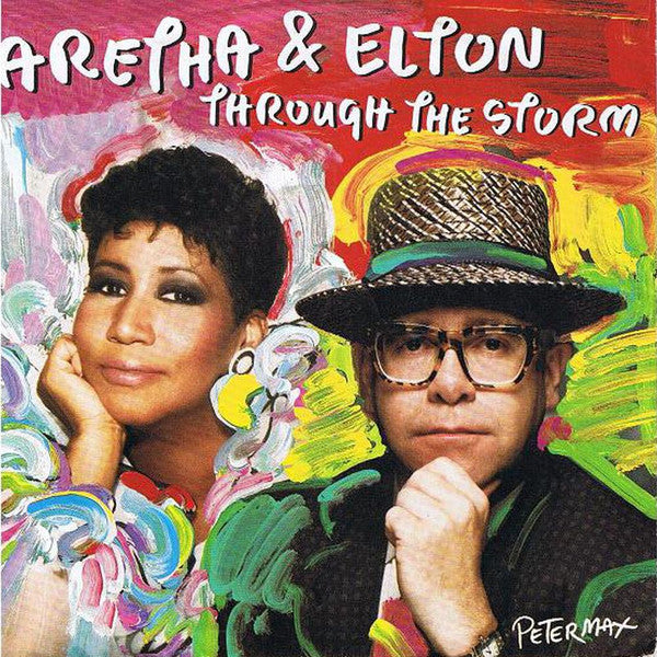 Aretha Franklin & Elton John - Through The Storm (7", Single)
