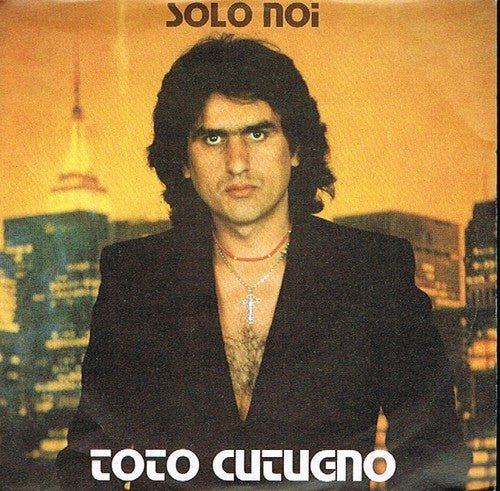 Toto Cutugno - Solo Noi (7", Bla)