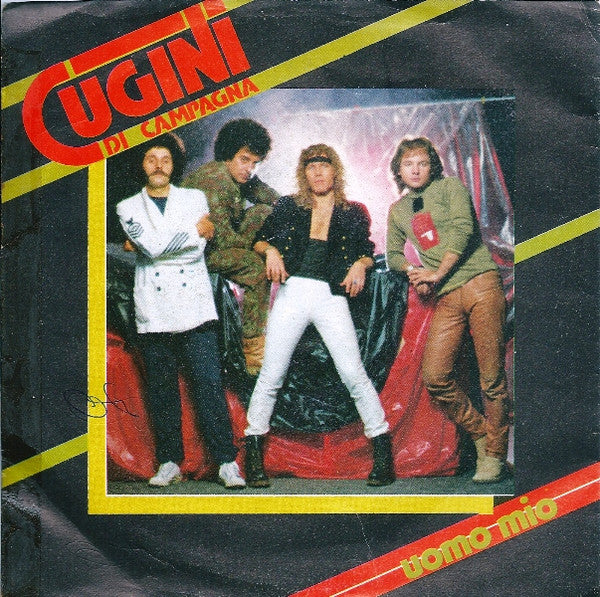 I Cugini Di Campagna - Uomo Mio (7")