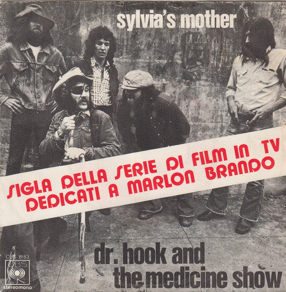 Dr. Hook & The Medicine Show - Sylvia's Mother (7")