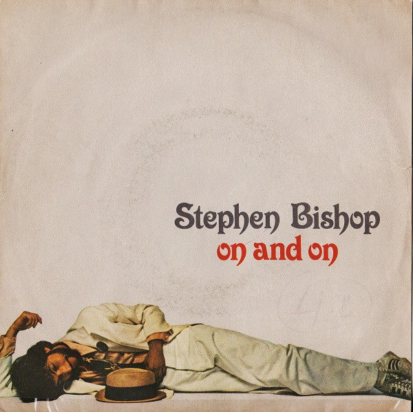 Stephen Bishop - On And On (7")