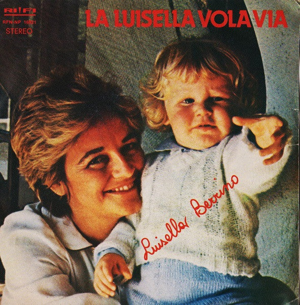 Luisella Berrino - La Luisella Vola Via (7")