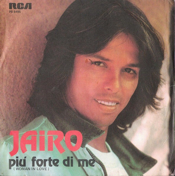 Jairo - Più Forte Di Me = Woman In Love (7")