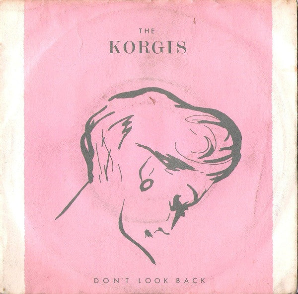 The Korgis - Don't Look Back (7")