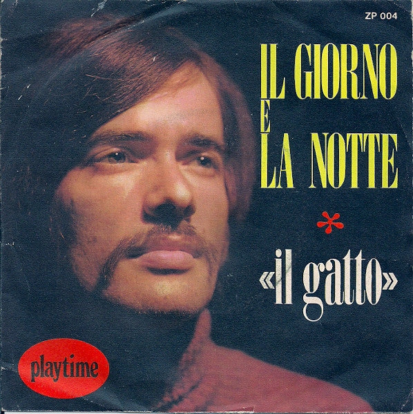 Il Gatto - Il Giorno E La Notte (7")