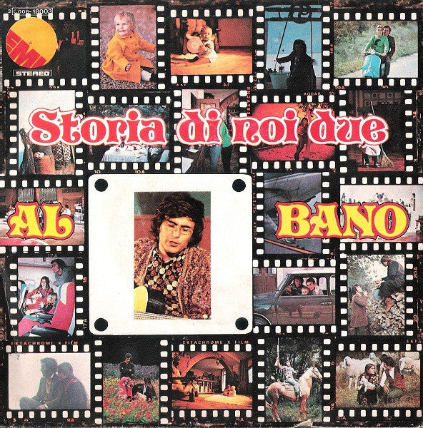 Al Bano Carrisi - Storia Di Noi Due (7", Single)
