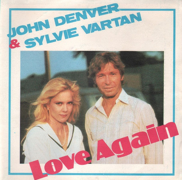 John Denver & Sylvie Vartan - Love Again (7")