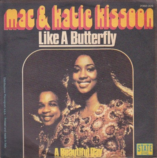 Mac And Katie Kissoon - Like A Butterfly / A Beautiful Day (7")