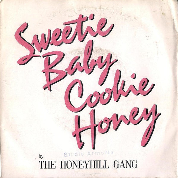 The Honeyhill Gang - Sweetie Baby Cookie Honey (7")