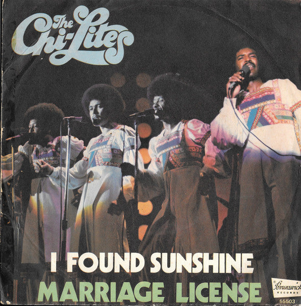 The Chi-Lites - I Found Sunshine (7", Single)