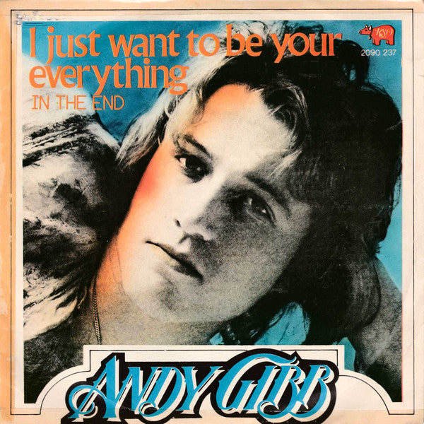 Andy Gibb - I Just Want To Be Your Everything (7")
