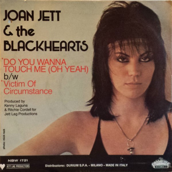 Joan Jett & The Blackhearts - Do You Wanna Touch Me (Oh Yeah) (7")
