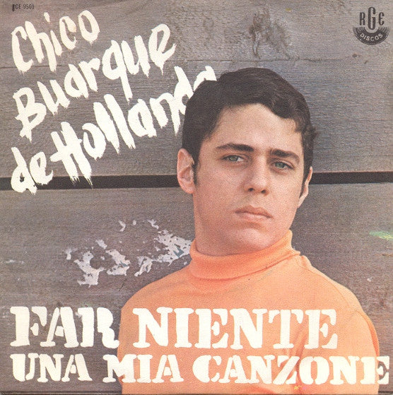 Chico Buarque De Hollanda - Far Niente (7", Mono)