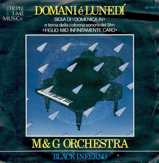 Guido & Maurizio De Angelis Orchestra - Domani È Lunedì / Black Inferno (7")