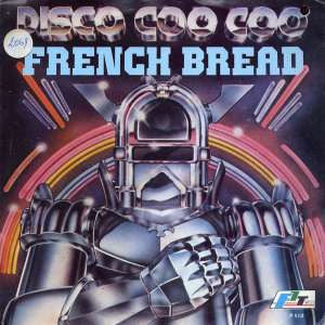 French Bread - Disco Coo Coo (7")