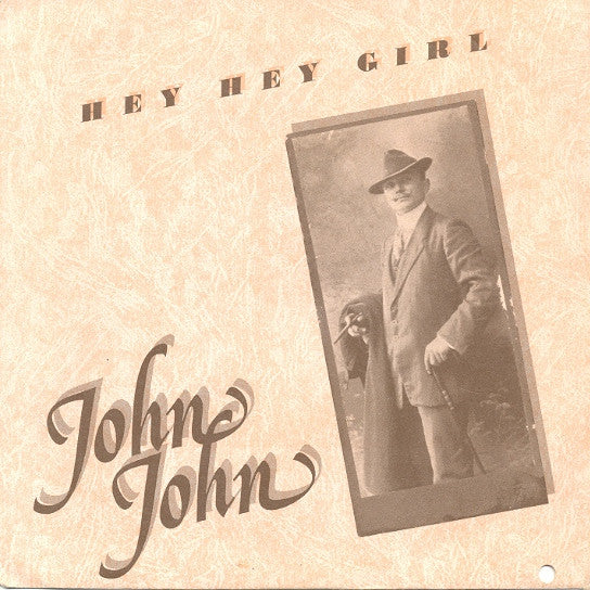 John John - Hey Hey Girl (7")