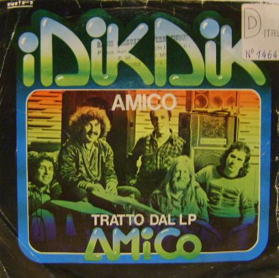I Dik Dik - Amico (7")