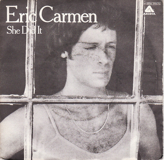 Eric Carmen - She Did It (7", Single)