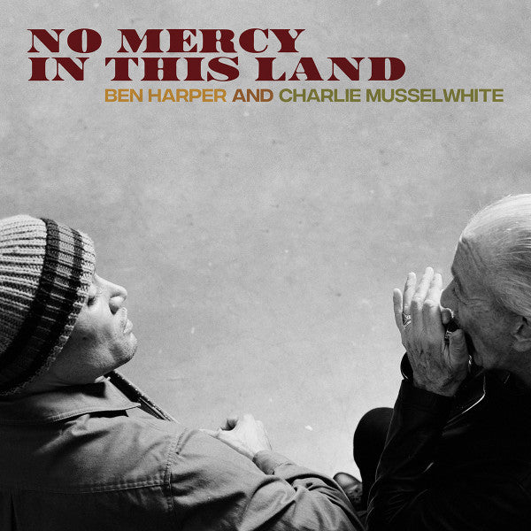 Ben Harper/Charlie Musselwhite - No Mercy In This Island (180gr)