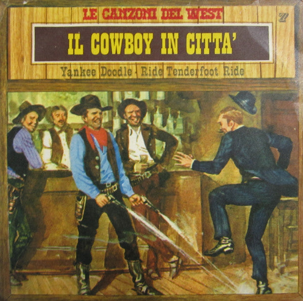 Rocky Mountains Ol' Time Stompers - Il Cowboy In Città (7")