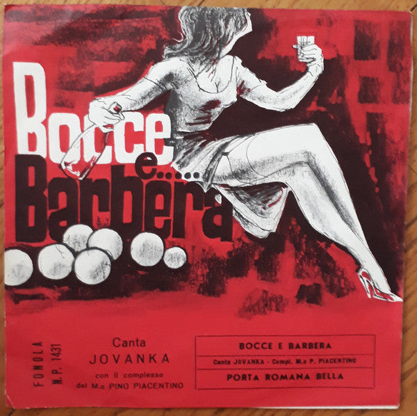 Jovanka - Bocce E..... Barbera (7")