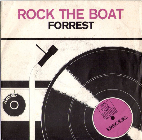 Forrest - Rock The Boat (7")