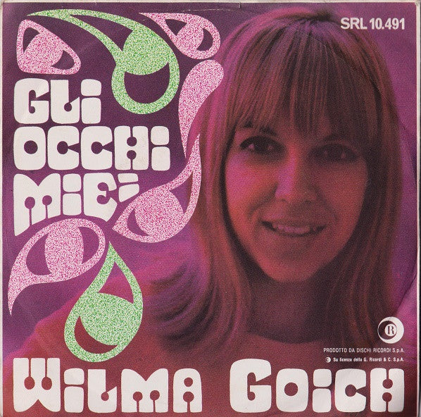 Wilma Goich - Gli Occhi Miei (7")