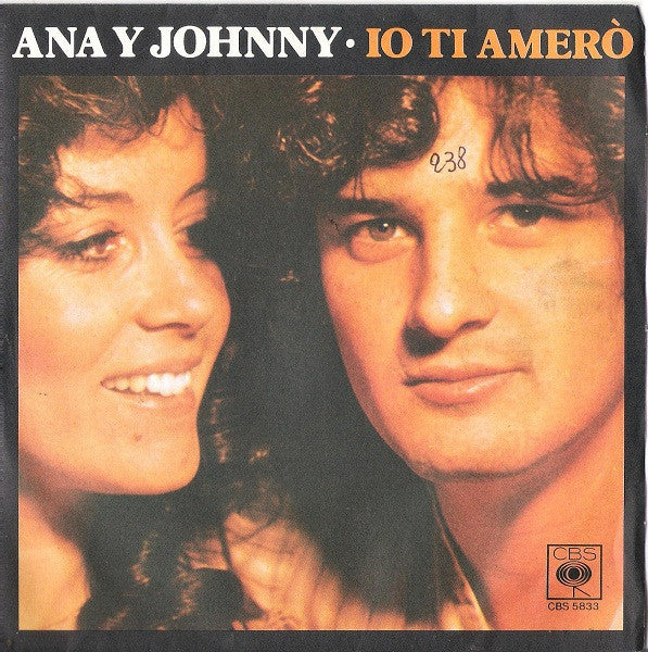 Ana Y Johnny - Io Ti Amerò (7")