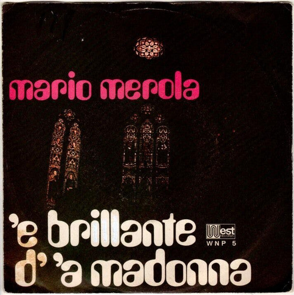 Mario Merola - E Brillante D''A Madonna (7")
