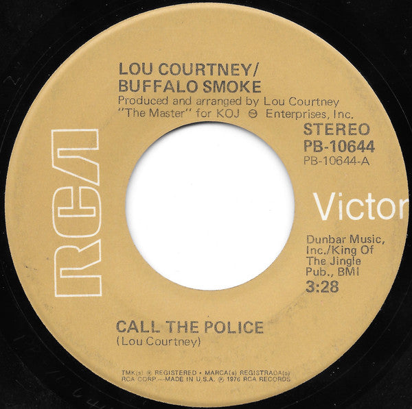 Lou Courtney / Buffalo Smoke - Call The Police / 911 (7")