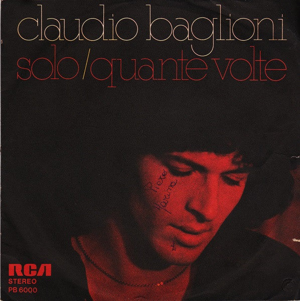 Claudio Baglioni - Solo / Quante Volte (7")
