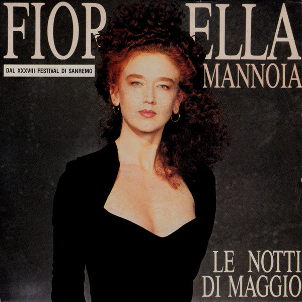 Fiorella Mannoia - Le Notti Di Maggio (7")