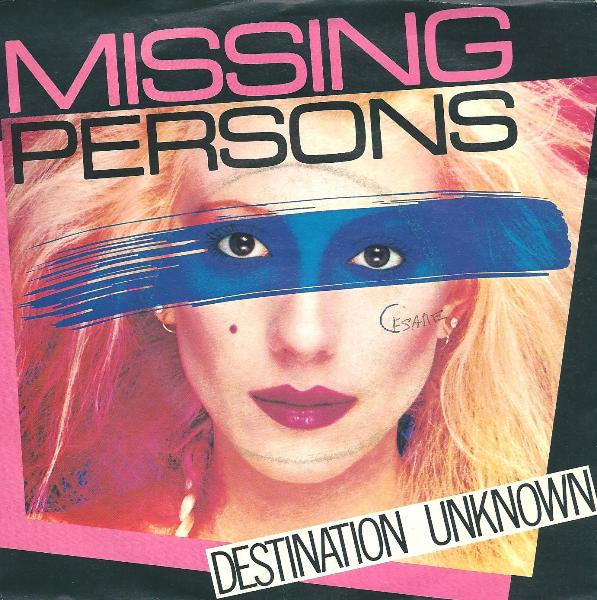 Missing Persons - Destination Unknown (7")