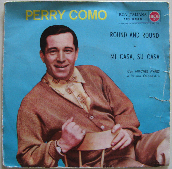 Perry Como - Round And Round / Mi Casa, Su Casa (7", Mono)