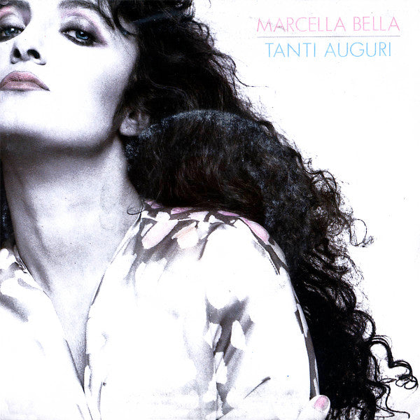 Marcella Bella - Tanti Auguri (7")