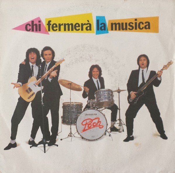Pooh - Chi Fermerà La Musica (7", Single)