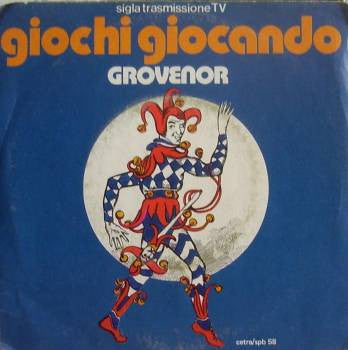 Grovenor - Giochi Giocando (7")