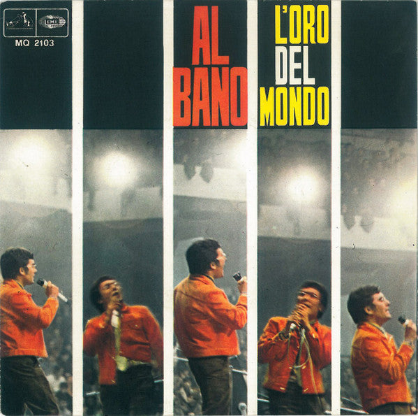 Al Bano Carrisi - L'Oro Del Mondo (7", Single)